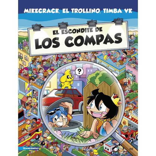 EL ESCONDITE DE LOS COMPAS - MIKECACK
