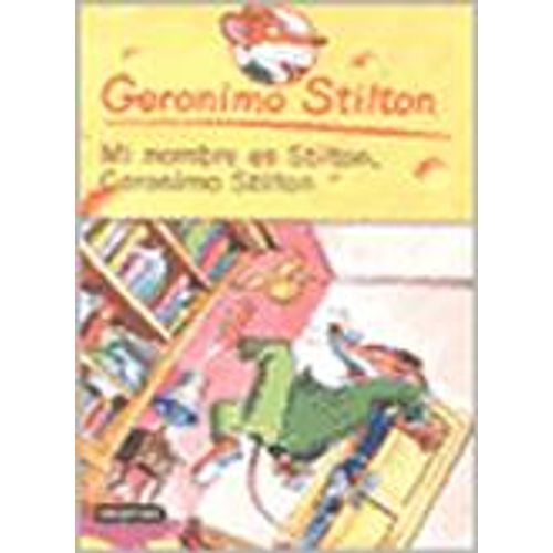 MI NOMBRE ES GERONIMO STILTON