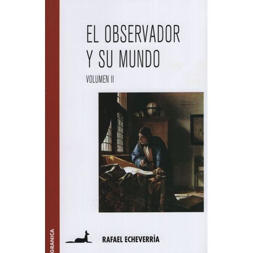 EL OBSERVADOR Y SU MUNDO - VOL.II