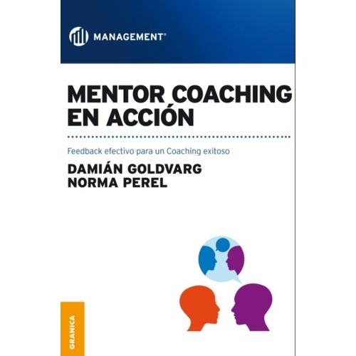 MENTOR COACHING EN ACCION - FEEDBACK EFECTIVO / GOLDVARG - P