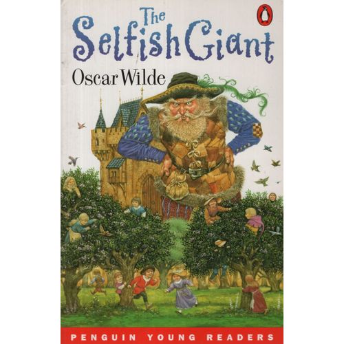 THE SELFISH GIANT - PENGUIN YOUNG READERS - LEVEL 2