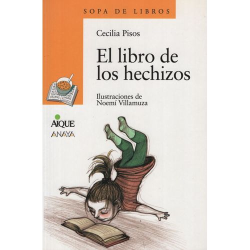 EL LIBRO DE LOS HECHIZOS - SERIE AMARILLA (+6 AÑOS)