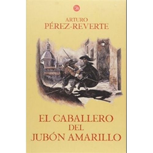 EL CABALLERO DEL JUBON AMARILLO - LAS AVENTURAS DEL CAPITAN