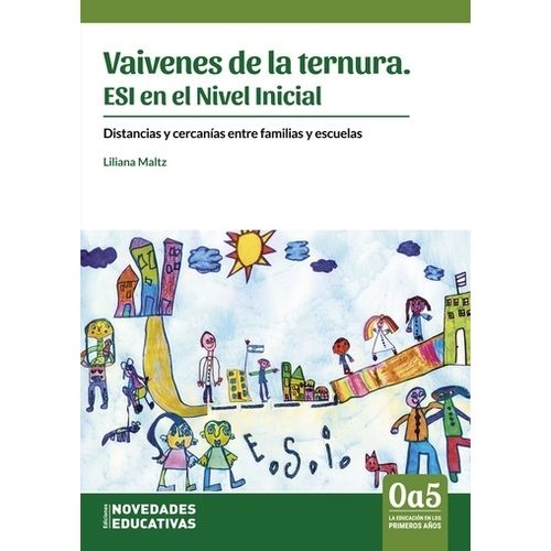 VAIVENES DE LA TERNURA - ESI NIVEL INICIAL - MALTZ