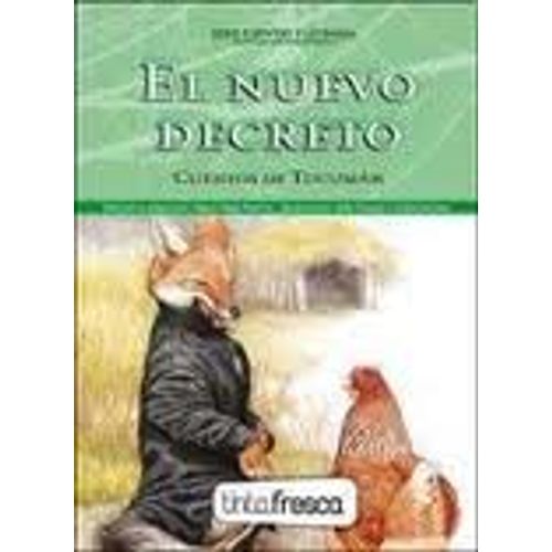 EL NUEVO DECRETO -  EL ZORRO Y EL PUMA (LEYENDAS CRIOLLAS D