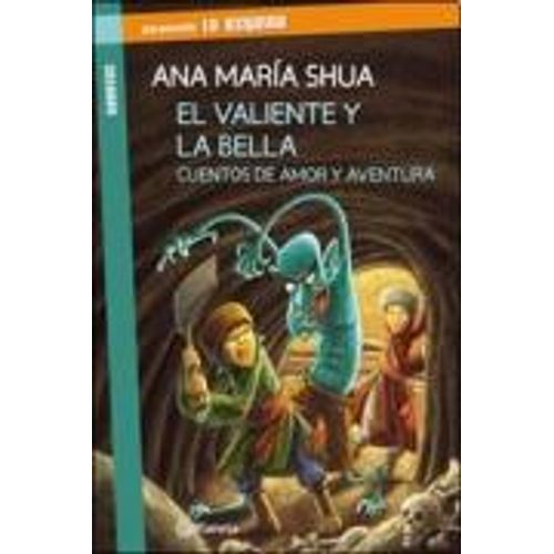 EL VALIENTE Y LA BELLA