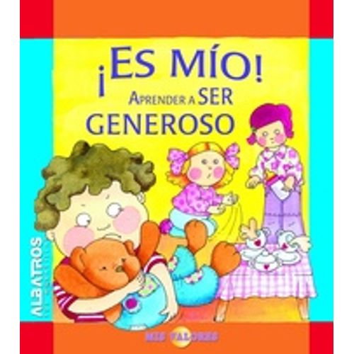 ES MIO! APRENDER A SER GENEROSO