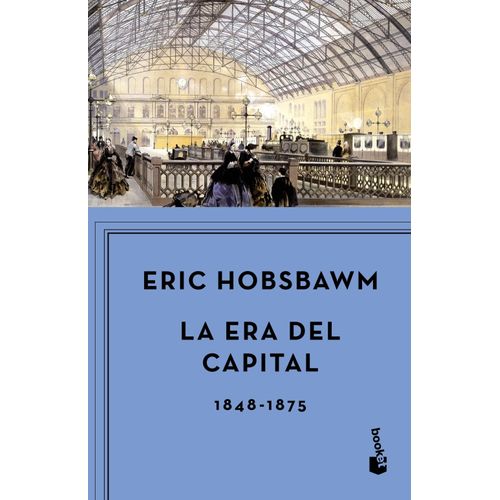 ERA DEL CAPITAL 1848-1875