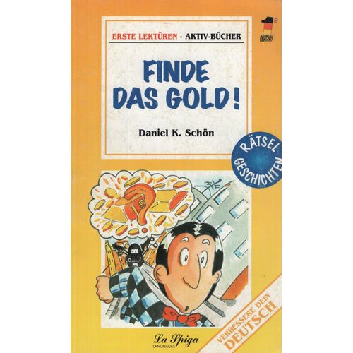 FINDE DAS GOLD! - ERSTE LEKTUREN - GR I