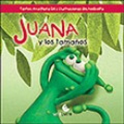 JUANA Y LOS TAMAÑOS - LA IGUANA JUANA