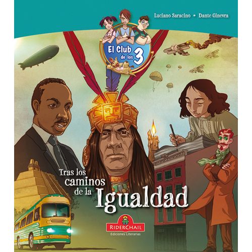TRAS LOS CAMINOS DE LA IGUALDAD - EL CLUB DE LOS TRES