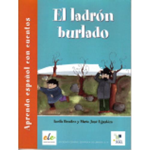EL LADRON BURLADO - APRENDO ESPAÑOL CON CUENTOS