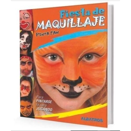 LIBRO FIESTA DE MAQUILLAJE - PINTA FAN LIBRO FIESTA DE MAQUILLAJE - PINTA FAN
