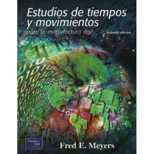 ESTUDIOS DE TIEMPOS Y MOVIMIENTOS (2DA.EDICION)