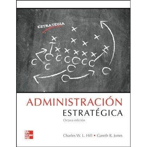 ADMINISTRACION ESTRATEGICA (8VA.EDICION) ADMINISTRACION ESTRATEGICA (8VA.EDICION)