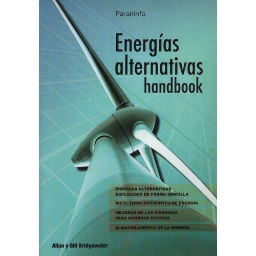 ENERGIAS ALTERNATIVAS: HANDBOOK (1RA.EDICION) ENERGIAS ALTERNATIVAS: HANDBOOK (1RA.EDICION)