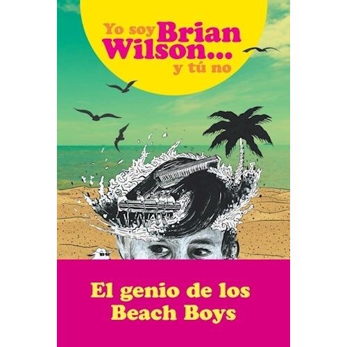 YO SOY BRIAN WILSON Y TU NO - BRIAN WILSON