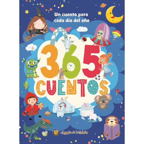 365 CUENTOS - UN CUENTO PARA CADA DIA DEL AÑO