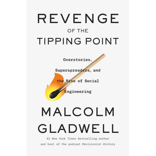 REVENGE OF THE TIPPING POINT - MALCOLM GLADWELL