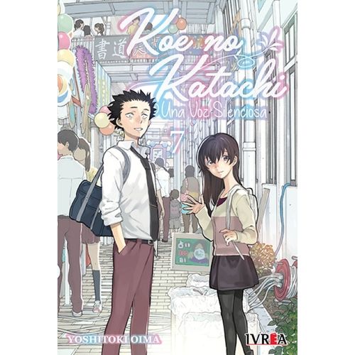 KOE NO KATACHI - UNA VOZ SILENCIOSA 7 - YOSHITOKI OIMA