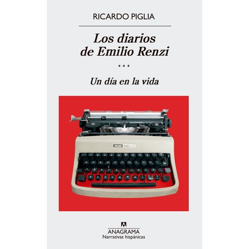 DIARIOS DE EMILIO RENZI - UN DIA EN LA VIDA