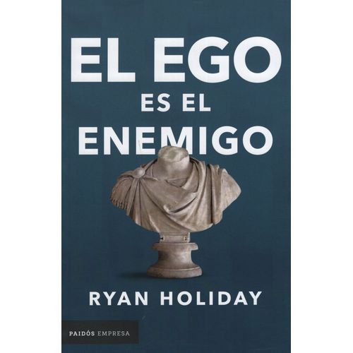 EL EGO ES EL ENEMIGO