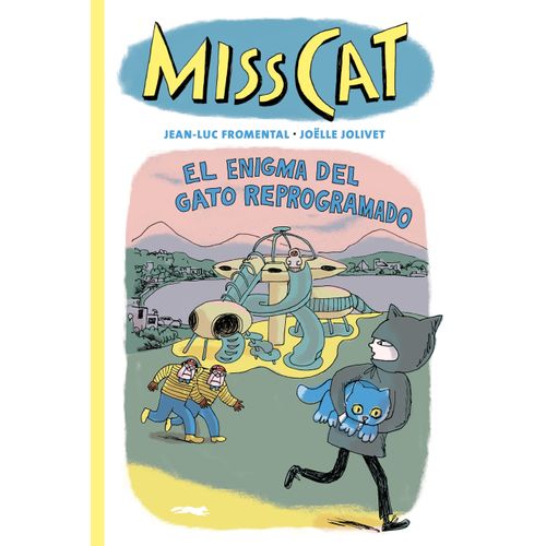 EL CASO DEL GATO REPROGRAMADO - MISS CAT 4 - FROMENTAL