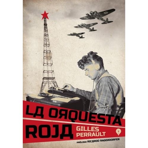 LA ORQUESTA ROJA - PERRAULT