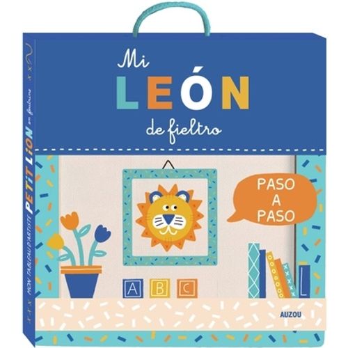 MI LEON DE FIELTRO PASO A PASO - MI CUADRO DE ARTISTA MI LEON DE FIELTRO PASO A PASO - MI CUADRO DE ARTISTA
