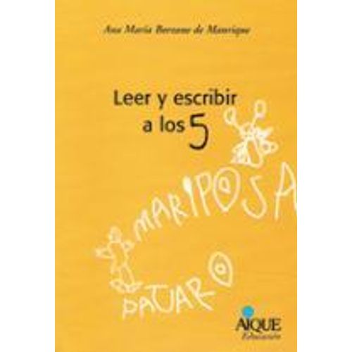 LEER Y ESCRIBIR A LOS 5 - ANA MARIA BORZONE DE MANRIQUE