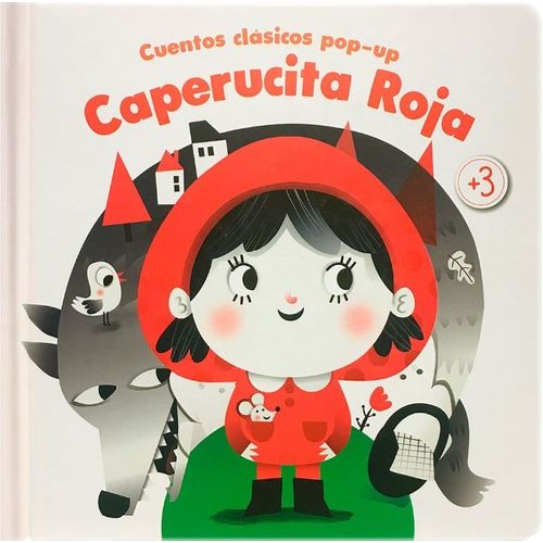 CAPERUCITA ROJA - CUENTOS CLASICOS POP-UP