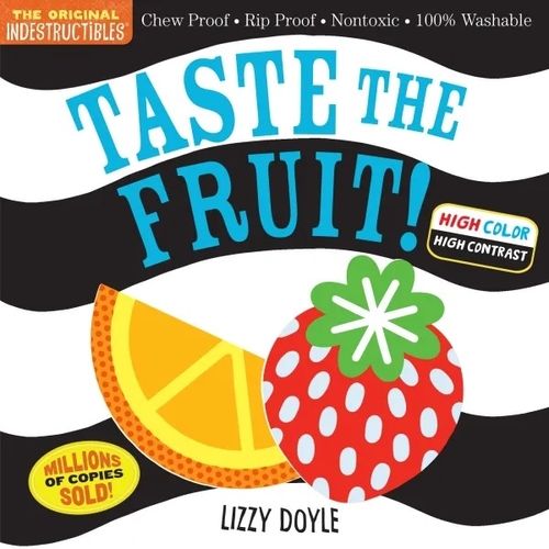 TASTE THE FRUIT! - INDESCTRUCTIBLES - LIZZY DOYLE - AMY PIXT