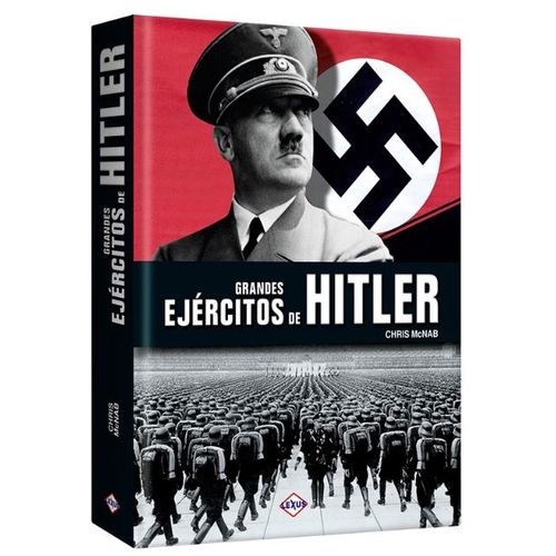 GRANDES EJERCITOS DE HITLER - MCNAB, CHRIS (TAPA DURA)