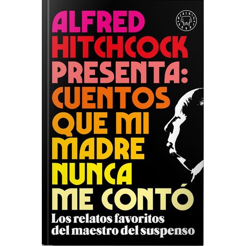 ALFRED HITCHCOCK PRESENTA: CUENTOS QUE MI MADRE NUNCA ME CON