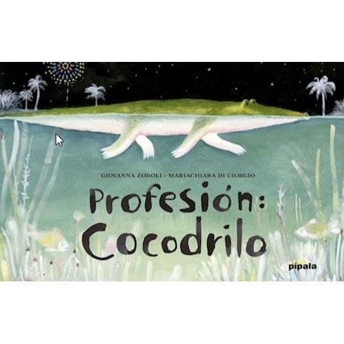 PROFESION COCODRILO - 2DA.EDICIÓN