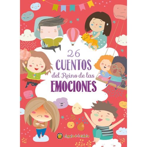 26 CUENTOS DEL REINO DE LAS EMOCIONES - CUENTOS BRILLANTES