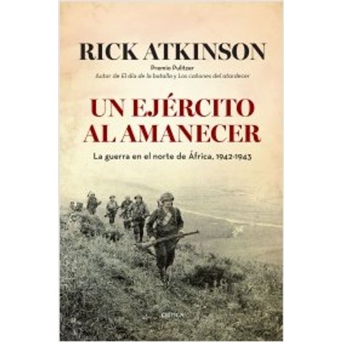UN EJERCITO AL AMANECER - LA GUERRA EN EL NORTE DE AFRICA 19