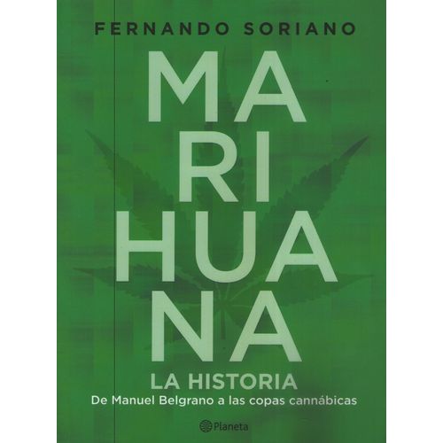 LIBRO MARIHUANA, LA HISTORIA - FERNANDO SORIANO
