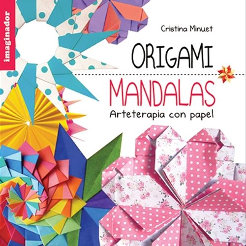 ORIGAMI, MANDALAS - MINUET CRISTINA ORIGAMI, MANDALAS - MINUET CRISTINA