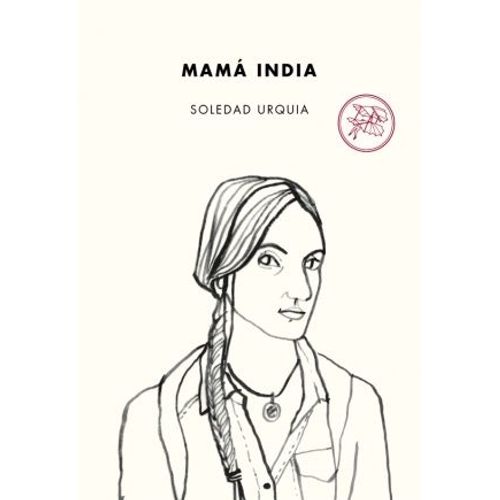 MAMA INDIA - URQUIA SOLEDAD