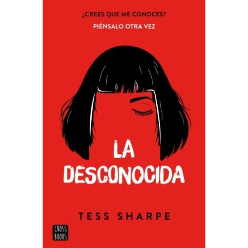 LIBRO LA DESCONOCIDA - TESS SHARPE
