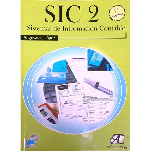 SIC 2 SISTEMAS DE INFORMACION CONTABLE - ANGRISANI LOPEZ 7º