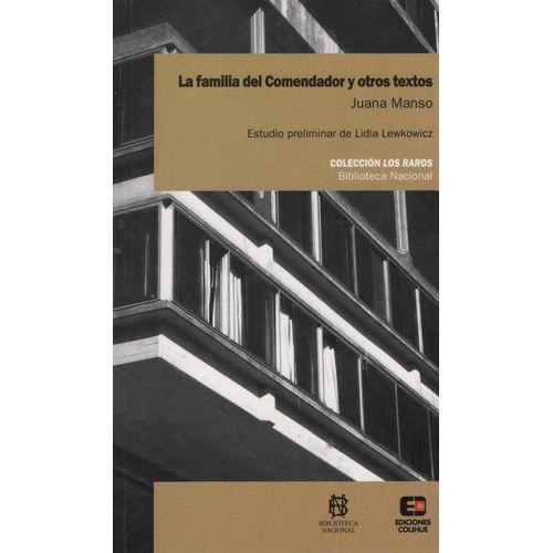 LA FAMILIA DEL COMENDADOR Y OTROS TEXTOS