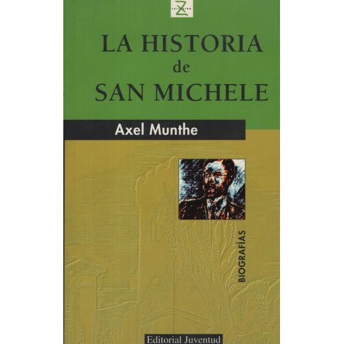 LA HISTORIA DE SAN MICHELE - AXEL MUNTHE
