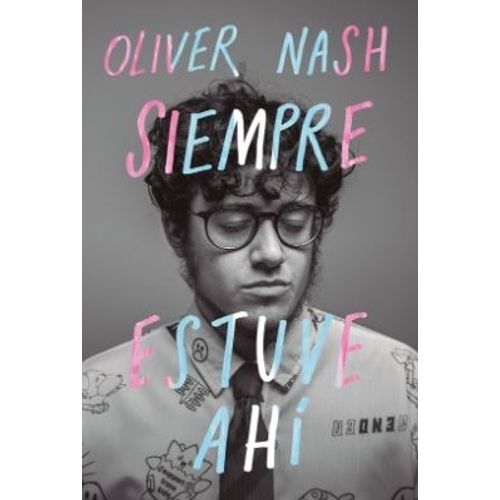 SIEMPRE ESTUVE AHI - OLIVER NASH