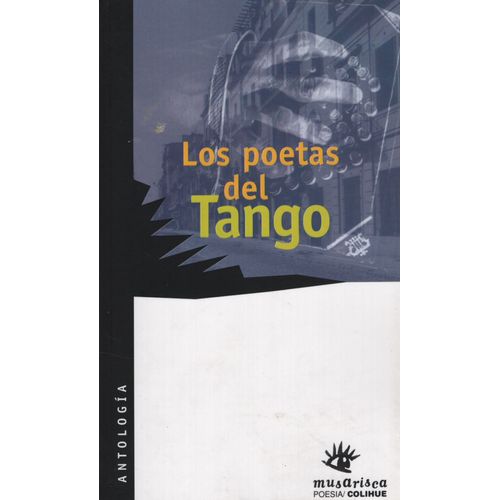 POETAS DEL TANGO,LOS POETAS DEL TANGO,LOS