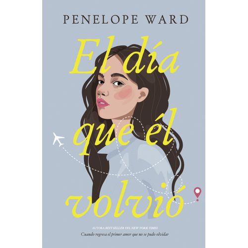 EL DIA QUE EL VOLVIO - PENELOPE WARD