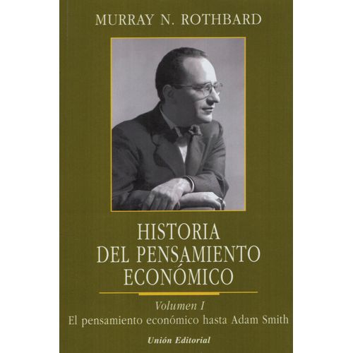 HISTORIA DEL PENSAMIENTO ECONOMICO VOL.1 - EL PENSAMIENTO EC