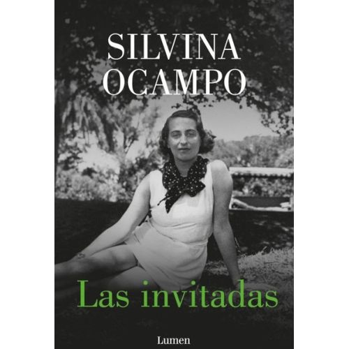 LAS INVITADAS - SILVINA OCAMPO