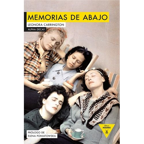 MEMORIAS DE ABAJO - LEONORA CARRINGTON